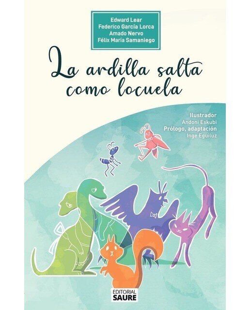 Imagen 0 de La ardilla salta como locuela (Tapa blanda)