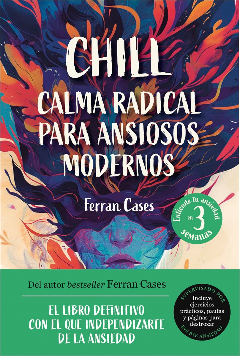 Chill. Calma radical para ansiosos modernos (Capa mole) 1