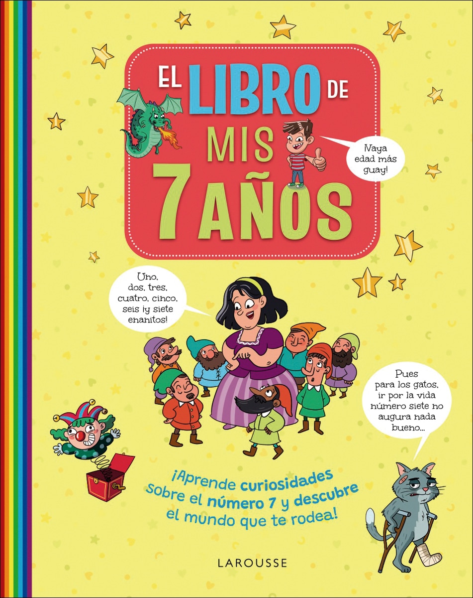 El libro de mis 7 años: ¡Aprende curiosidades sobre el número 7 y descubre el mundo que te rodea 1