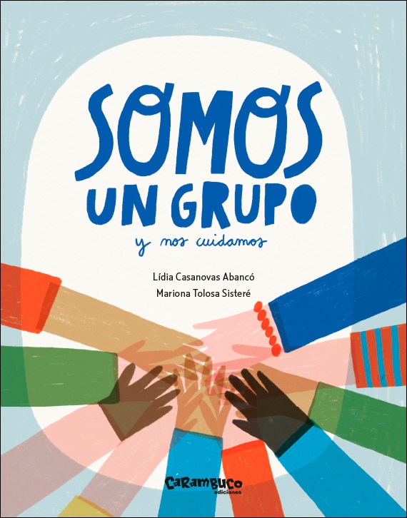 Somos un grupo y nos cuidamos (Capa dura) 1