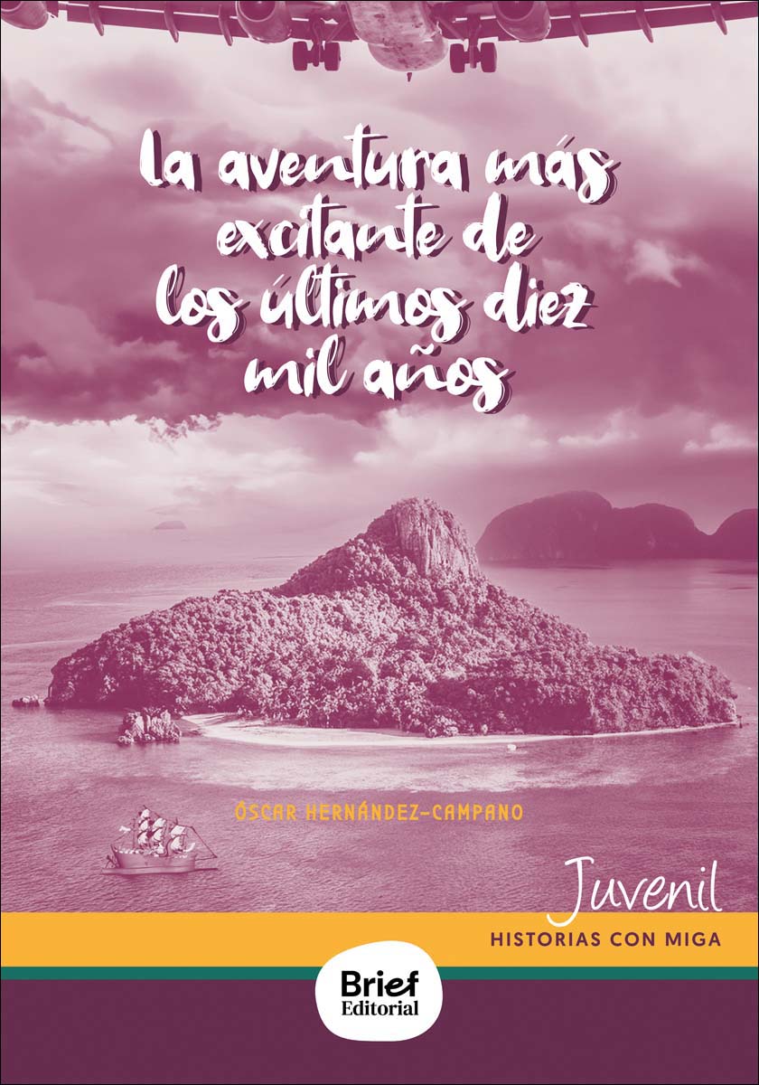 Imagem 0 de LA AVENTURA MÁS EXCITANTE DE LOS ÚLTIMOS DIEZ MIL AÑOS (Capa mole com abas)