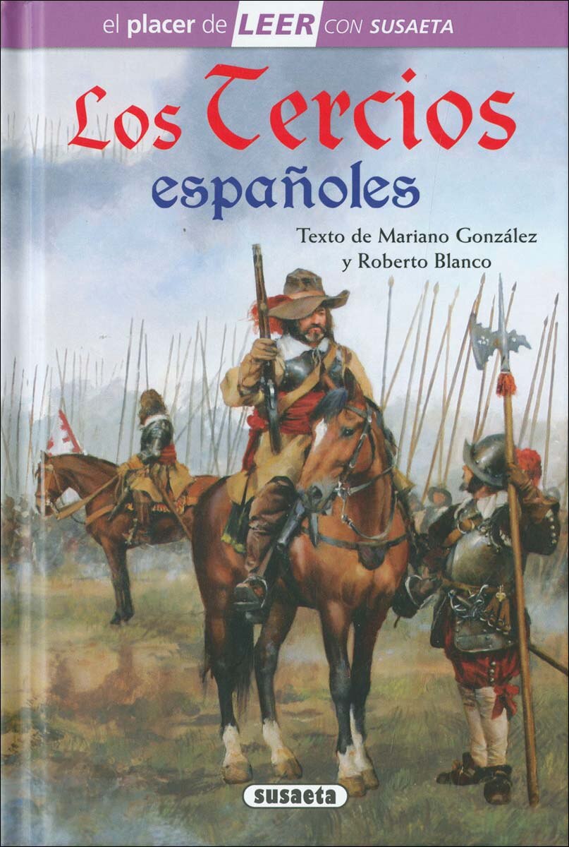 Los Tercios españoles (Capa dura) 1