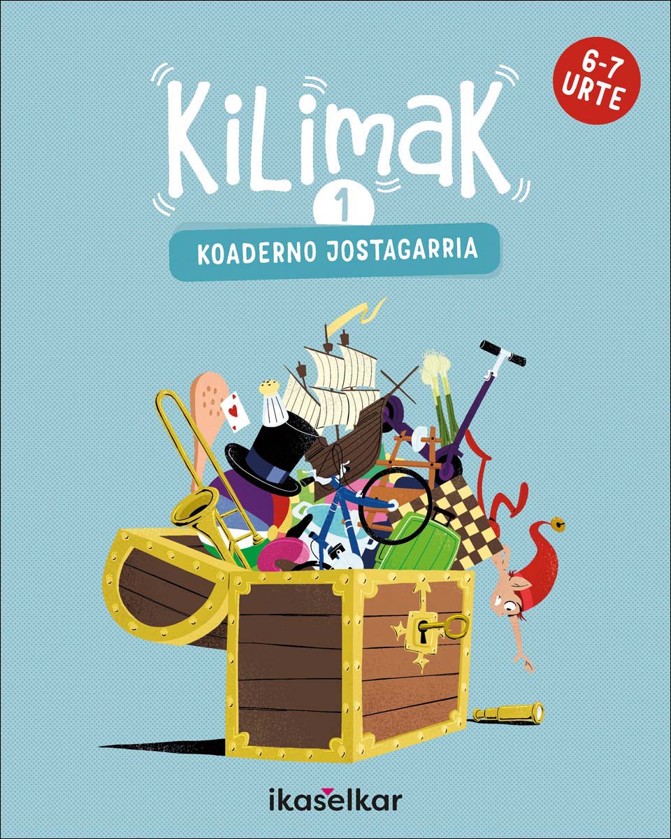 Kilimak 1. Koaderno jostagarria  (6-7 urte): Koaderno jostagarria 1