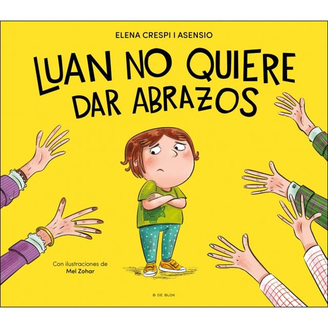 Luan no quiere dar abrazos (Capa dura) 1