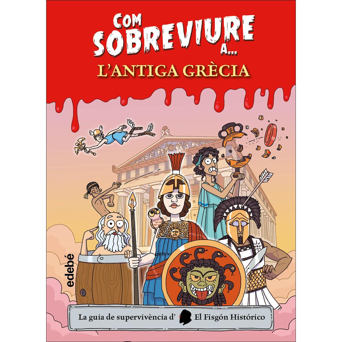 COM SOBREVIURE A L'ANTIGA GRÈCIA (Capa dura) 1
