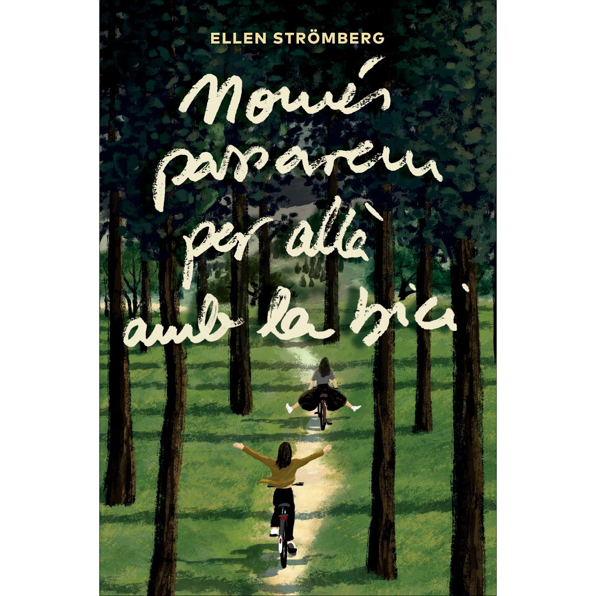 Imagem 0 de Només passarem per allà amb la bici (Capa mole com abas)