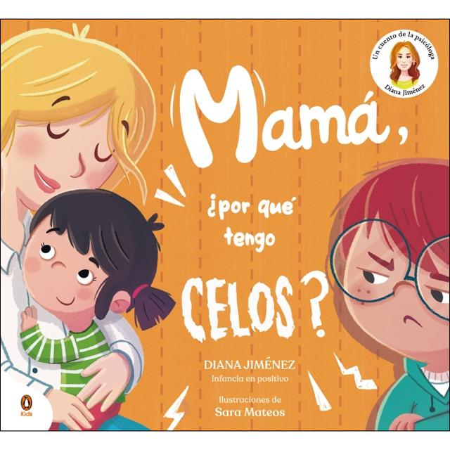 Mamá, ¿por qué tengo celos? (Capa dura) 1