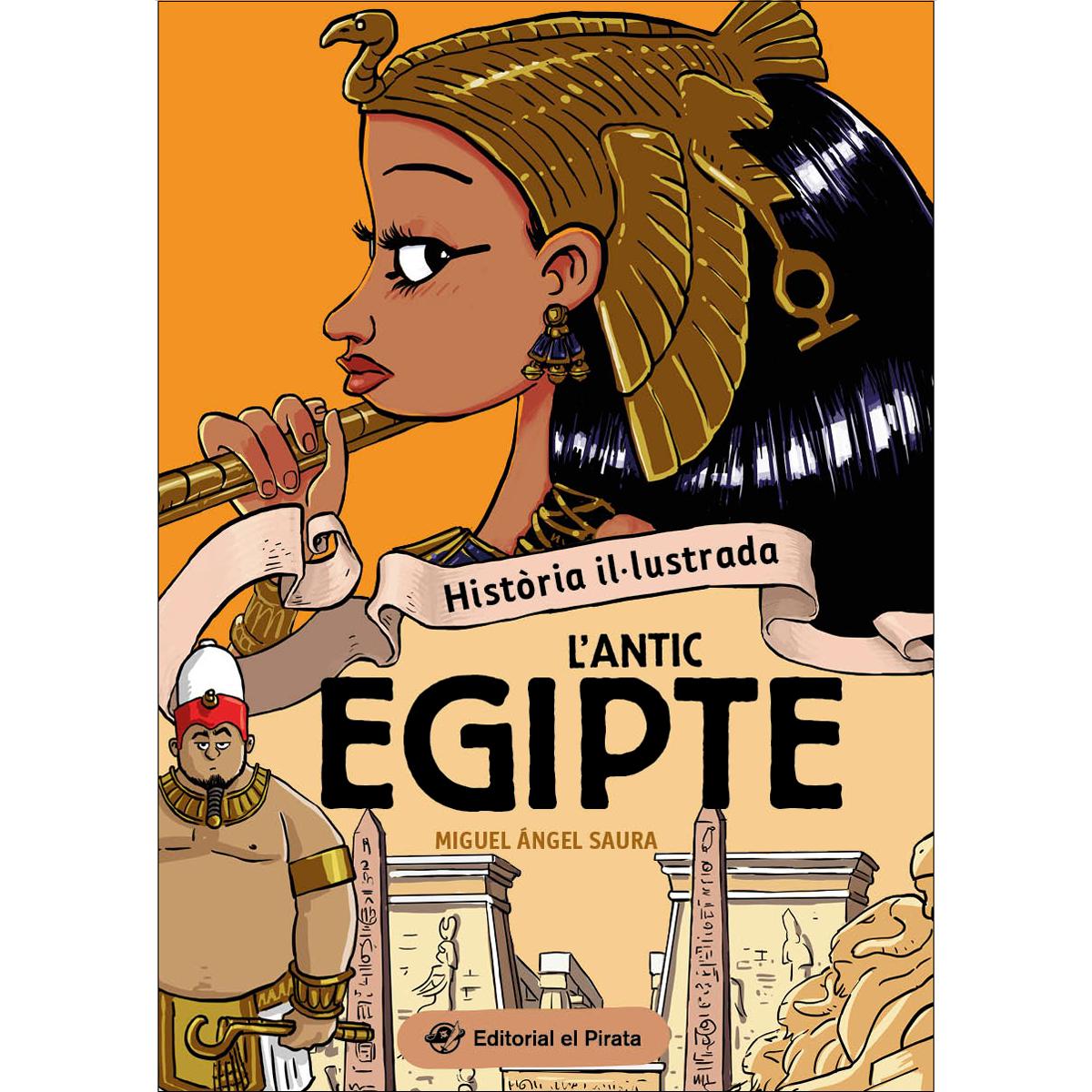 Imagem 0 de Història il·lustrada - L'antic Egipte: Llibre de l'antic Egipte en català amb acudits! Llibres per a nens i nenes a partir de 10 anys. (Capa mole)