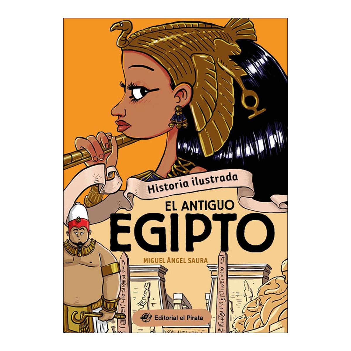 Imagem 0 de Historia ilustrada - El antiguo Egipto: ¡Libro sobre el antiguo Egipto con muchos chistes! Libros para niños y niñas - De 9 a 13 años (Capa mole)