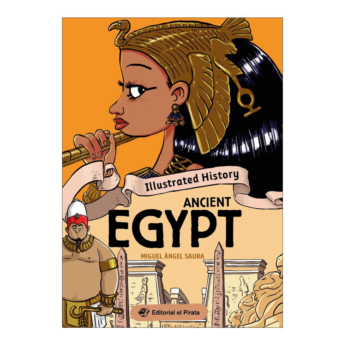 Illustrated History - Ancient Egypt: ¡Libro sobre el antiguo Egipto con muchos chistes! Libros para aprender INGLÉS para niños y niñas a  (Capa mole) 1