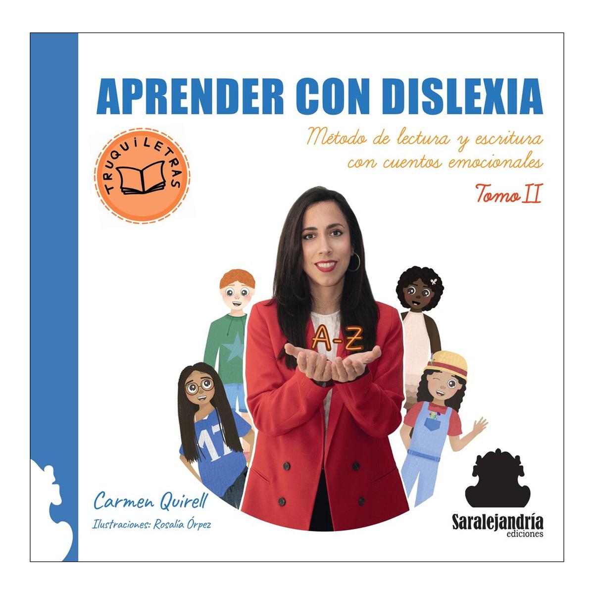APRENDER CON DISLEXIA TOMO II: MÉTODO DE LECTURA Y ESCRITURA CON CUENTOS EMOCIONALES (Capa mole com abas) 1