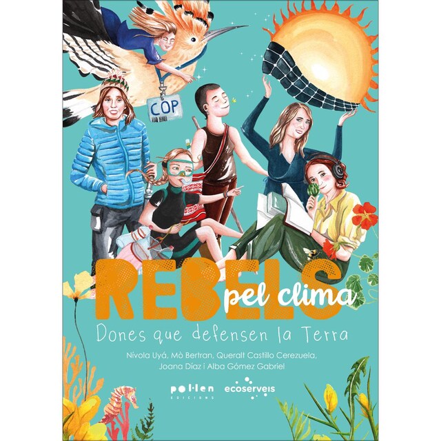 Imagem 0 de Rebels pel clima: Dones que defensen la Terra (Capa mole)