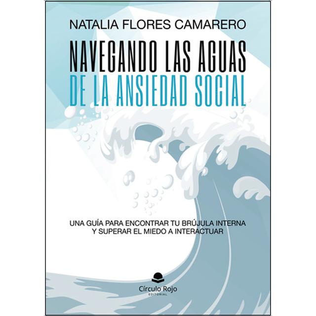 Navegando las aguas de la ansiedad social.Una guí 1
