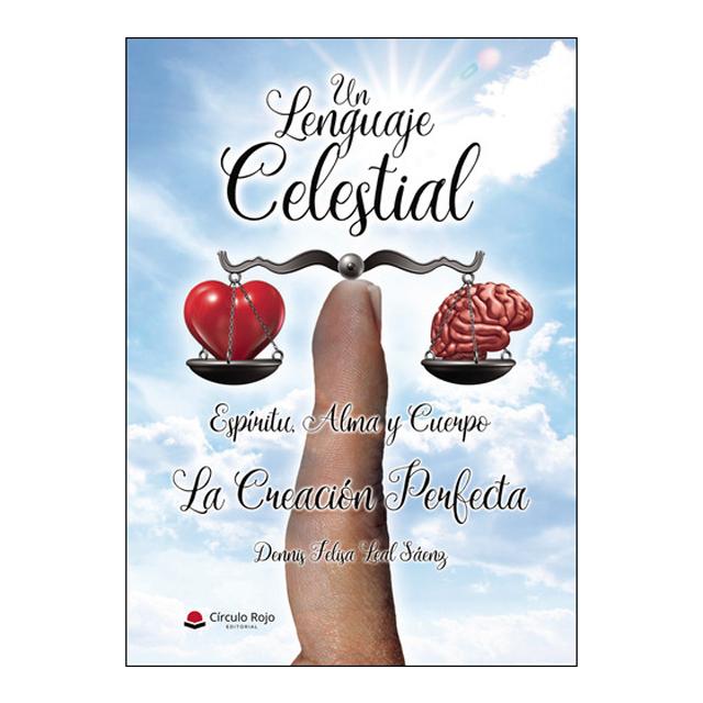 Un lenguaje celestial,  espíritu, alma y cuerpo 1