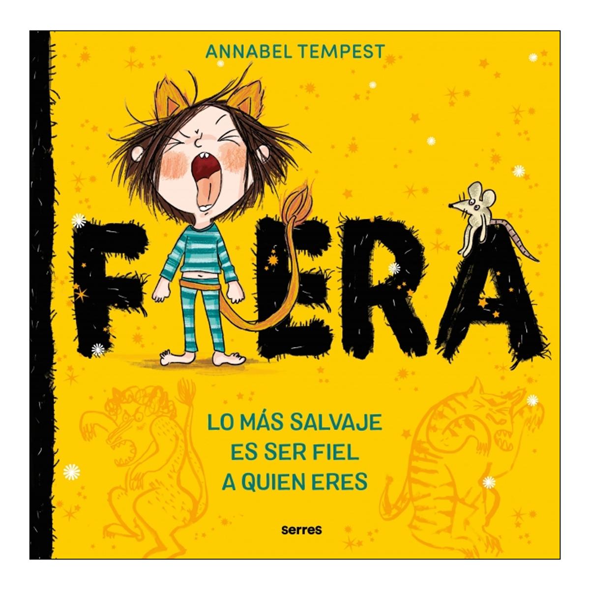 Fiera: Lo más salvaje es ser fiel a quien eres (Capa dura) 1