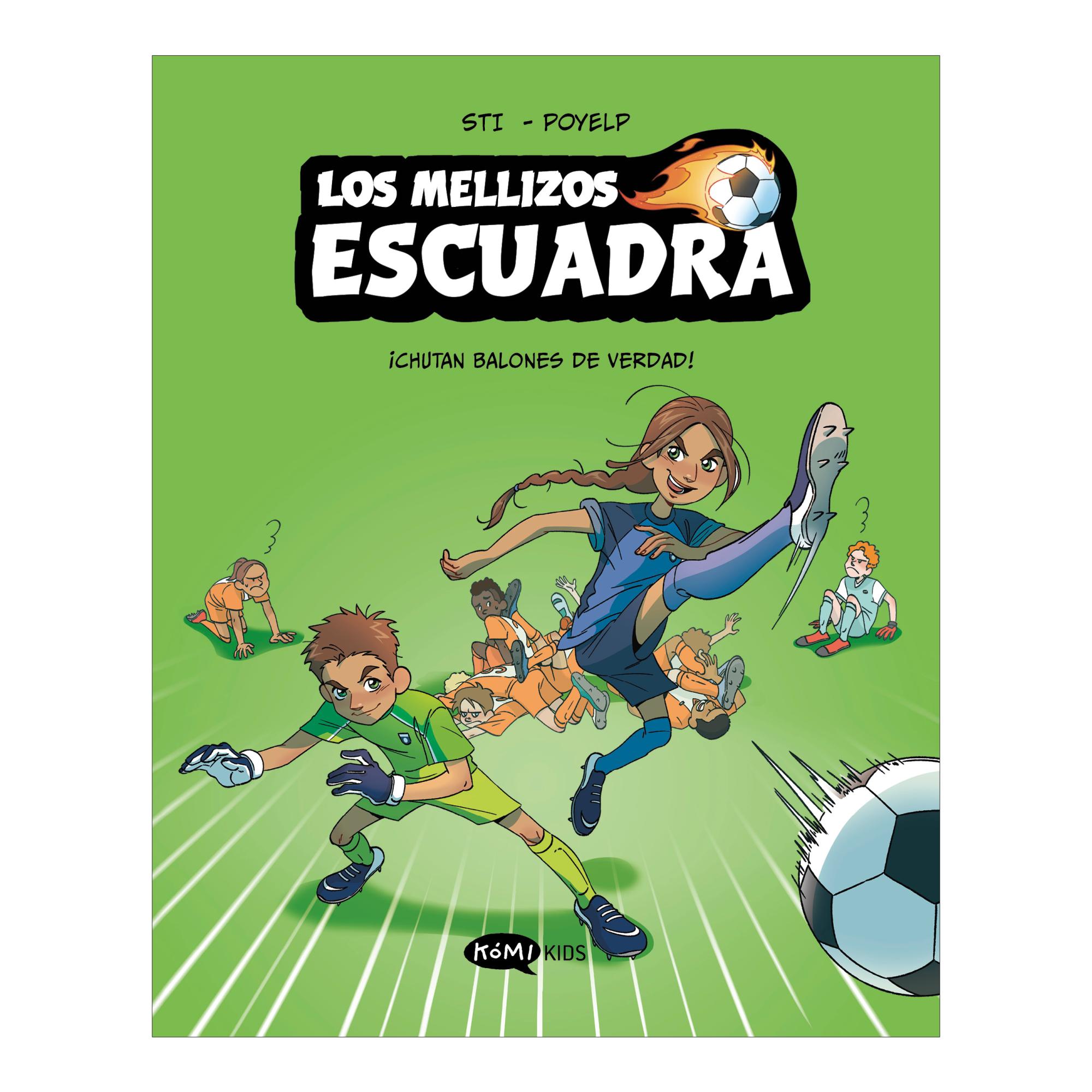 Imagem 0 de LOS MELLIZOS ESCUADRA 1. ¡CHUTAN BALONES (Capa Mole com Abas)