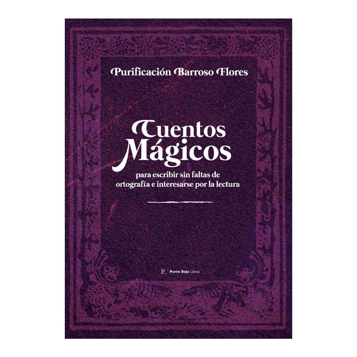 Cuentos magicos para escribir sin faltas