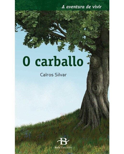 Imagen 0 de O carballo (Tapa dura)