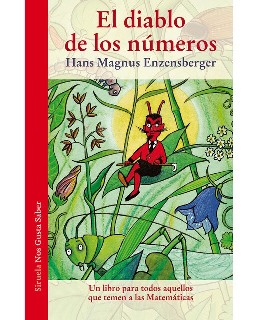 El diablo de los números: Un libro para todos aquellos que temen a las Matemáticas  (Tapa blanda) 1