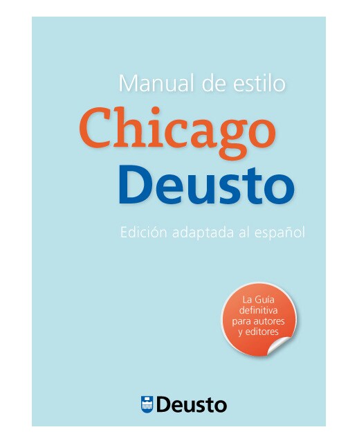 Manual de estilo Chicago-Deusto: Edición adaptada al español (Capa dura) 1