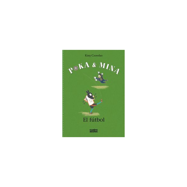 Poka y Mina. El fútbol