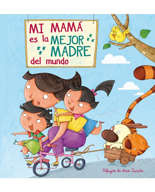 Mi mamá es la mejor madre del mundo(Tapa dura) 1