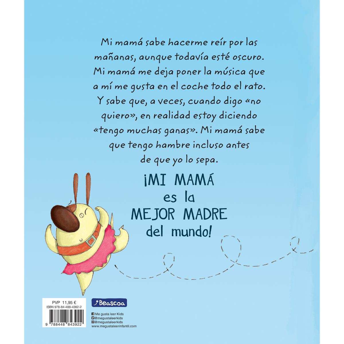 Mi mamá es la mejor madre del mundo 2