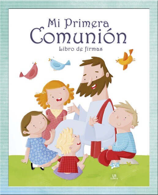 Mi Primera Comunión: Libro De Firmas 1