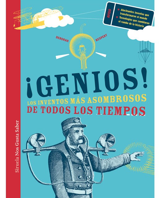 ¡Genios!: Los inventos más asombrosos de todos los tiempos (Capa dura) 1
