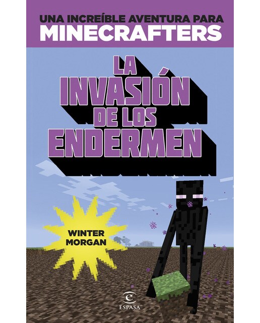 Minecraft. La invasión de los endermen: Una increíble aventura para minicrafters(Tapa blanda) 1