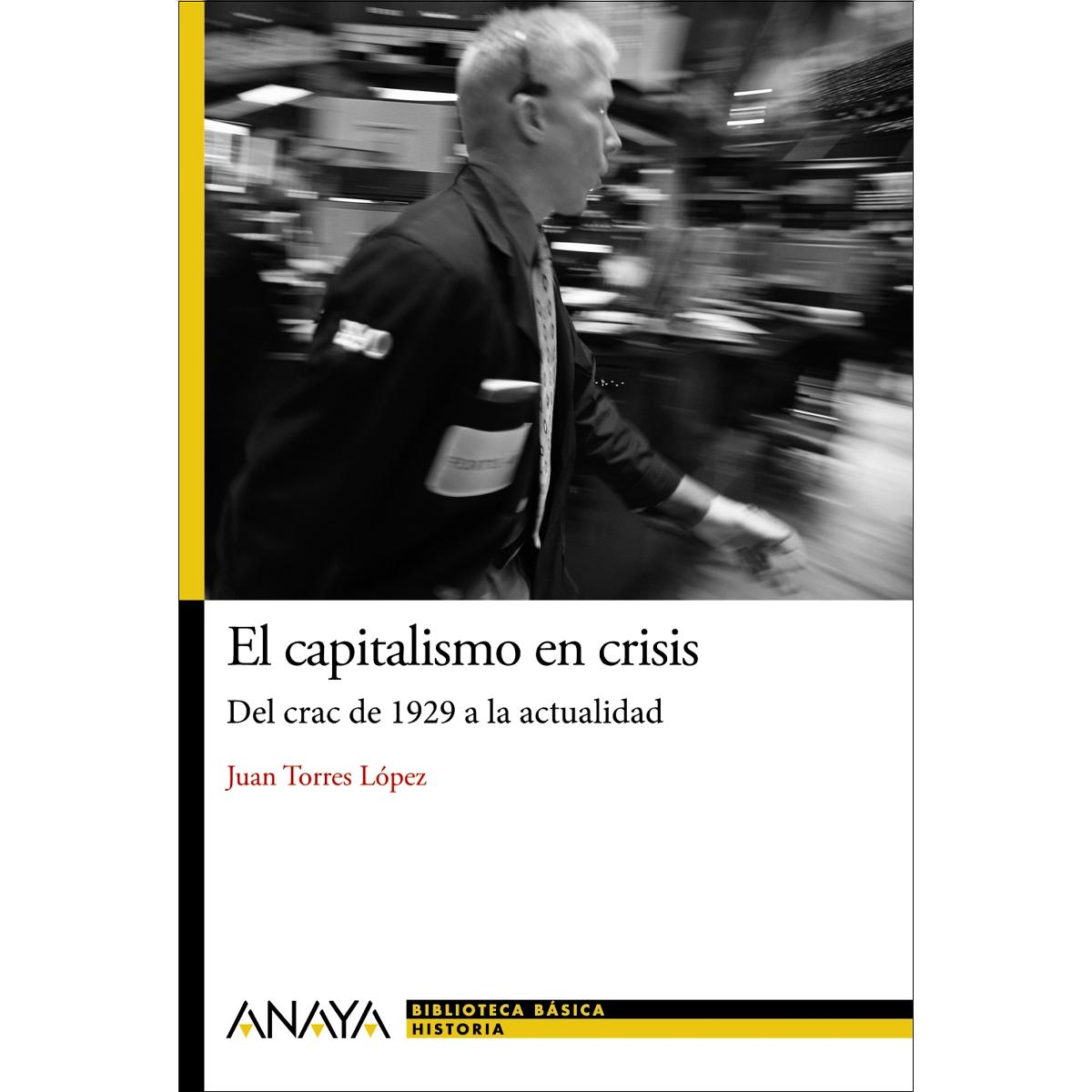 Imagem 0 de El capitalismo en crisis: del crac de 1929 a la actualidad (Capa mole com abas)