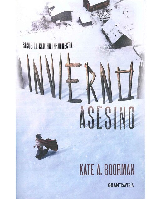 Invierno asesino: Sigue el camino insurrecto (Capa mole com abas) 1