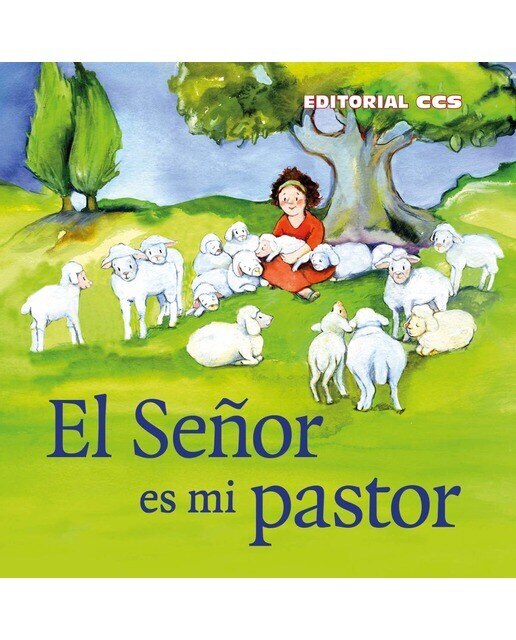 El Señor es mi pastor: Una Historia del Antiguo Testamento (Capa mole) 1