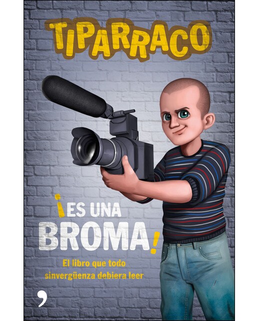 Es una broma: El libro que todo sinvergüenza debería leer(Tapa blanda) 1