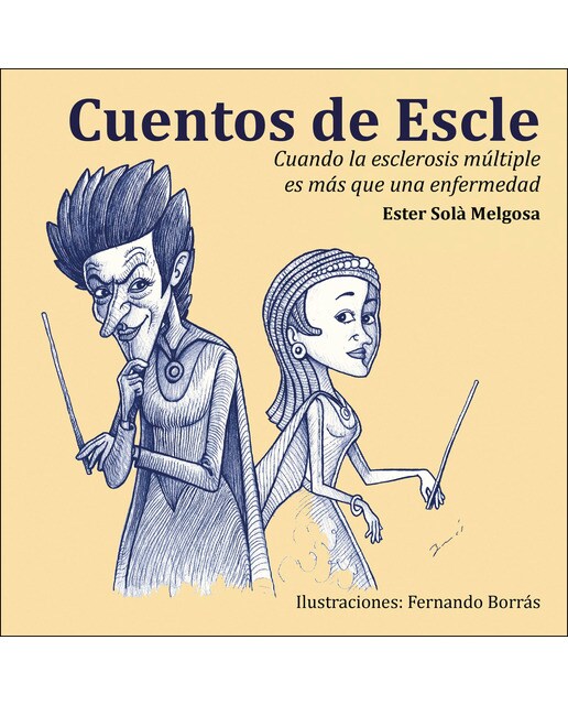 Cuentos de Escle: Cuando la esclerosis múltiple es más que una enfermedad (Capa mole) 1