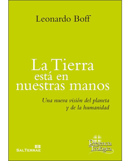 La tierra está en nuestras manos: Una nueva visión del planeta y de la humanidad (Capa mole com abas) 1