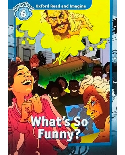 Oxford Read and Imagine 6. What's So Funny Audio Pack (Capa mole) 1
