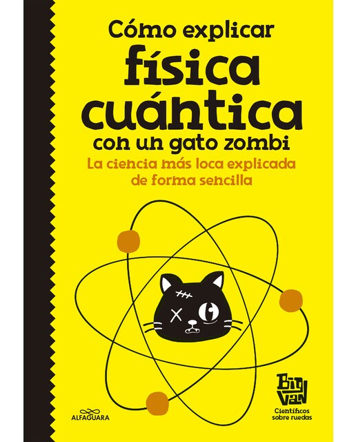 Cómo explicar física cuántica con un gato zombi(Tapa dura) 1