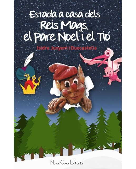 Estada a la casa dels Reis Mags, del Pare Noel i el Tió 1