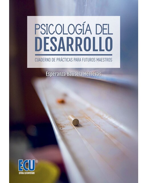 Psicología del desarrollo. Cuaderno de prácticas para futuros maestros (Capa mole) 1