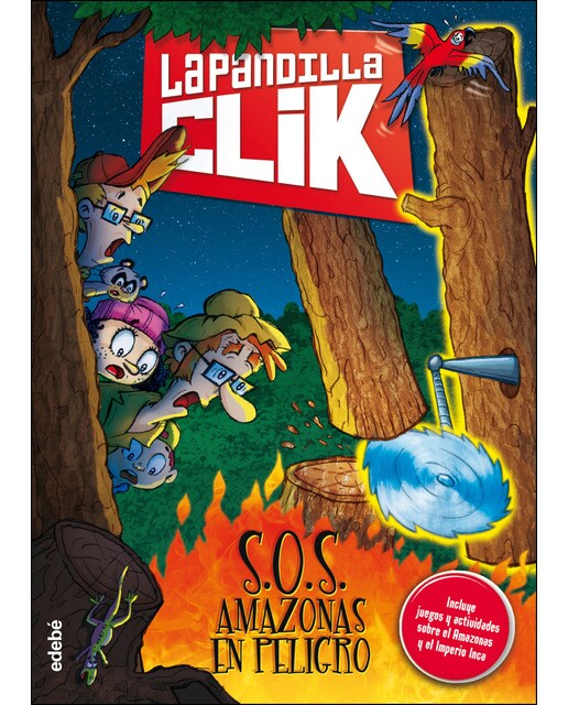 6. LA PANDILLA CLIK: S.O.S. AMAZONAS EN PELIGRO 1
