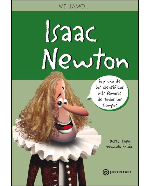Me llamo Isaac Newton (Capa mole) 1