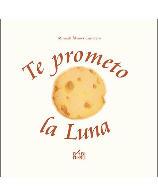 Te Prometo La Luna 1