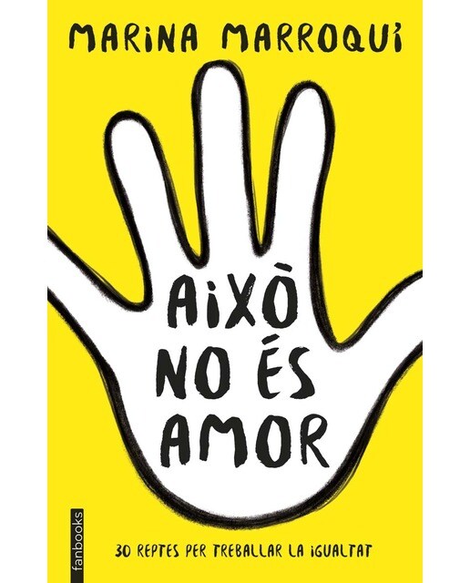 Imagem 0 de Això no és amor: 30 reptes per treballar la igualtat(Tapa blanda)