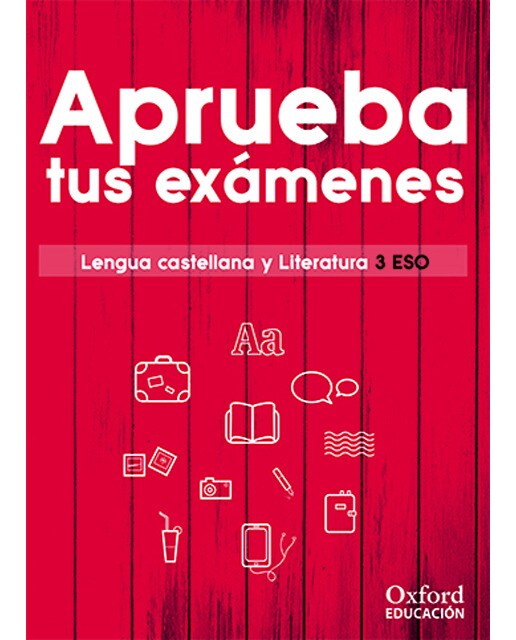 Imagen 0 de Aprueba tus exámenes. Lengua castellana y Literatura 3.º ESO