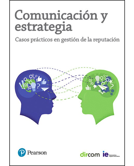 COMUNICACIÓN Y ESTRATEGIA: CASOS PRÁCTICOS EN GESTIÓN DE LA (Capa mole) 1