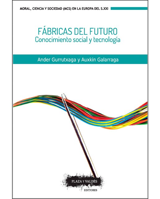 FÁBRICAS DEL FUTURO: Conocimiento social y tecnología (Capa mole) 1