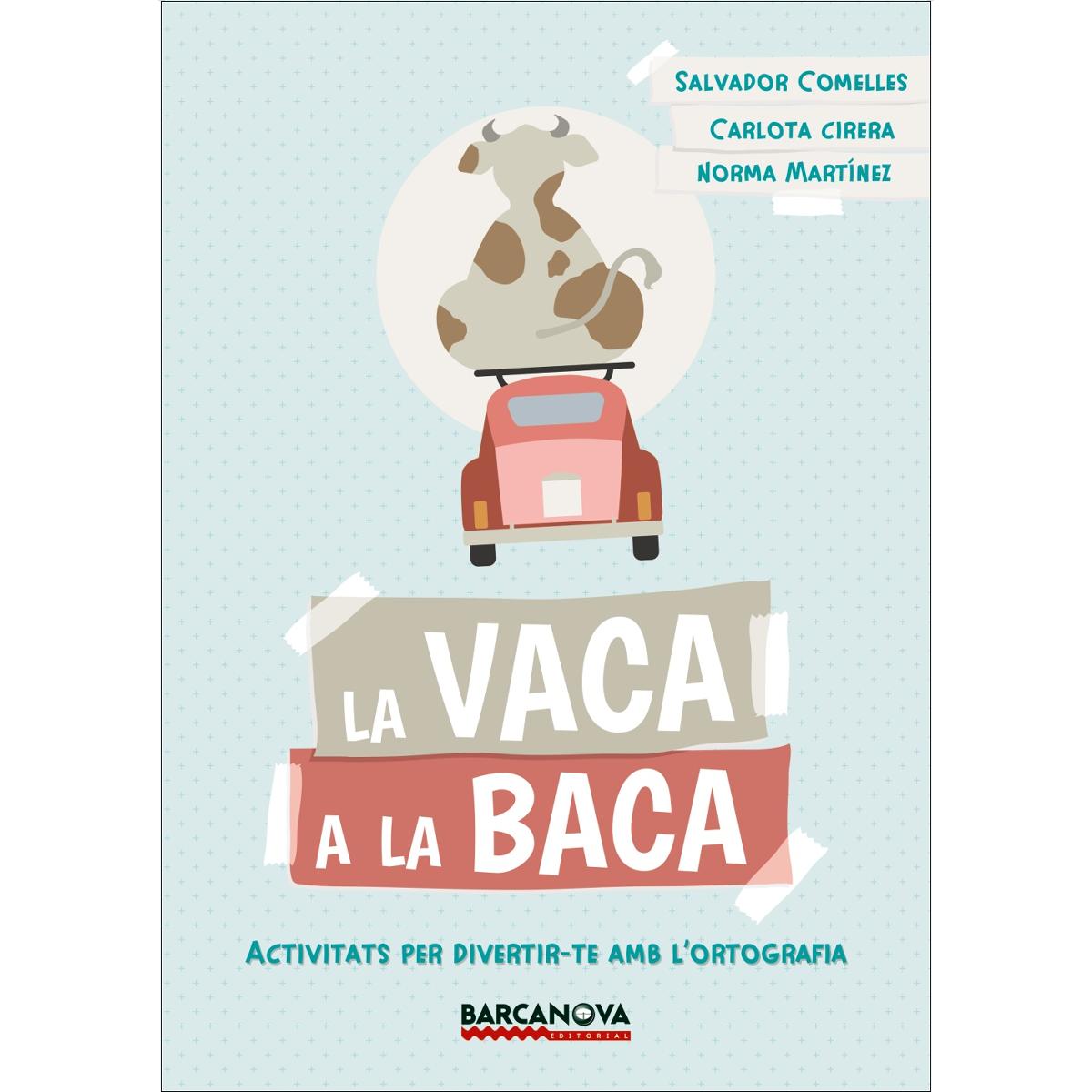 Imagem 0 de La vaca a la baca(Tapa blanda)