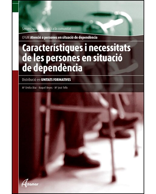 Caracteristiques i necessitats de les persones en situació de dependència(Tapa blanda) 1