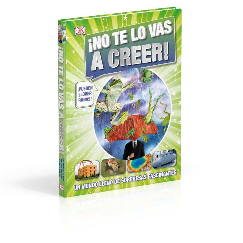 ¡No te lo vas a creer!: Un mundo lleno de sorpresas fascinantes (Capa dura) 1